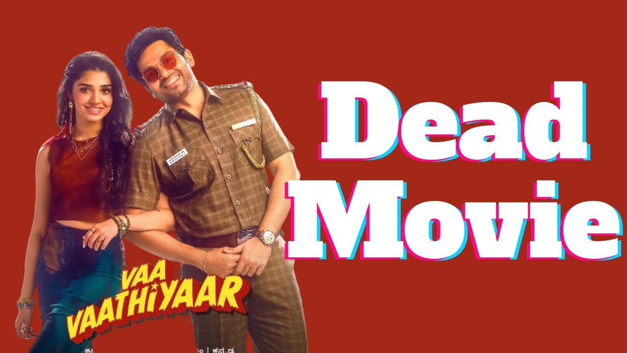 Tamil Movie Vaa Vaathiyaar Review | Dead Movie | Karthi | Krithi Shetty