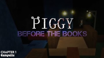 Chapter 1 - Campsite | Full Gameplay with Cutscenes (Custom Map) | Piggy Build Mode Maps