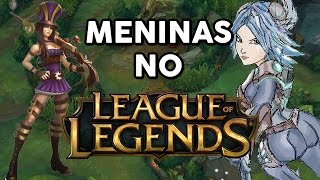 Meninas No Lol