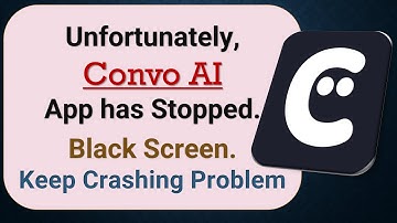 How to Fix Unfortunately, Convo AI App has Stopped on Android Phone