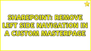 Sharepoint: Remove left side navigation in a custom masterpage