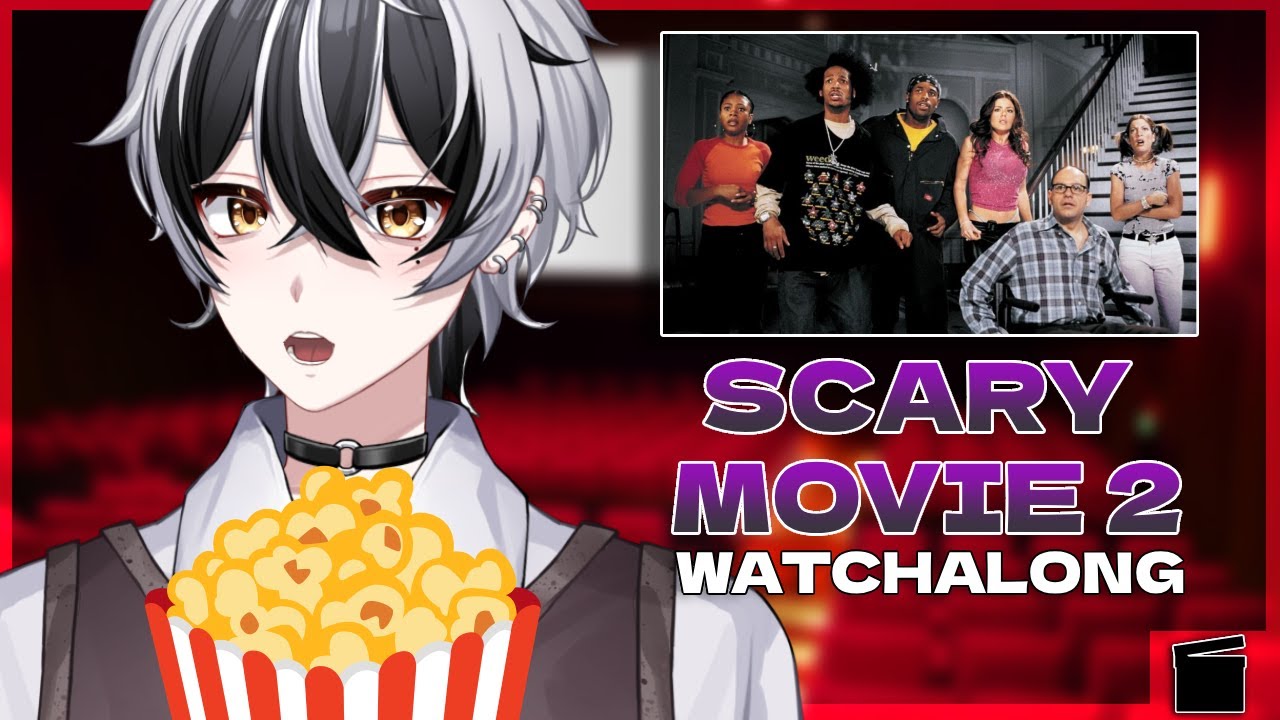 【WATCHALONG】SCARY MOVIE 2: SE VIENE PEAK