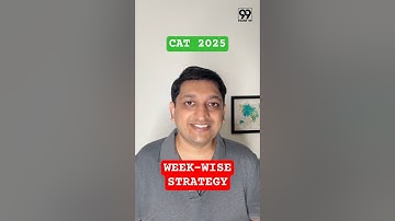 CAT 25 Week-Wise Strategy | CAT 25 Exam Preparation | Shashank Prabhu