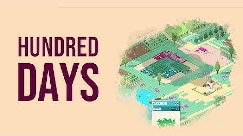 Hundred Days Apk Mod 1.2.6 for Android