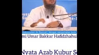 Kisah Nyata Azab Kubur Pegawai Bank - Ustadz Najmi Umar Bakkar