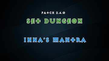 Diablo 3 | 2.4 | Set Dungeon | Inna