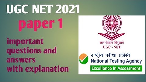 NTA. UGC NET PAPER 1 MOST EXPECTED QUESTIONS AND ANSWERS, PREVIOUS QUESTIONS AND ANSWERS