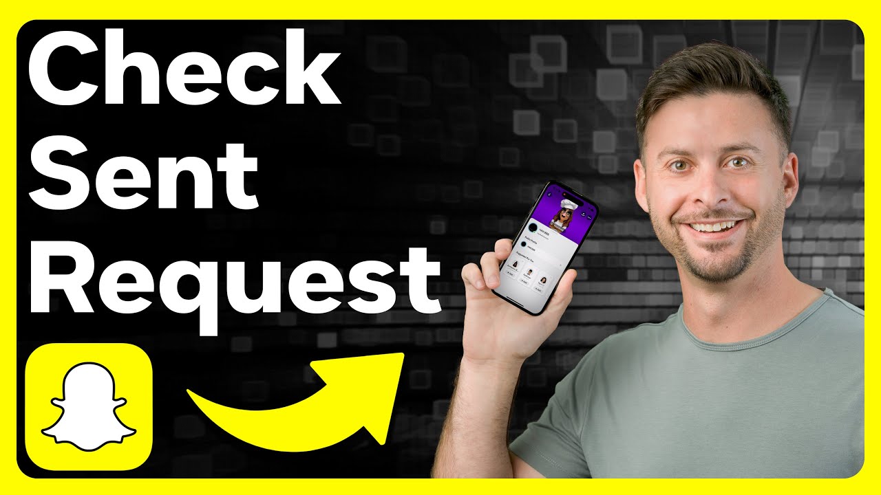 You Sent How To Check Requests You Sent On Snapchat - YouTube