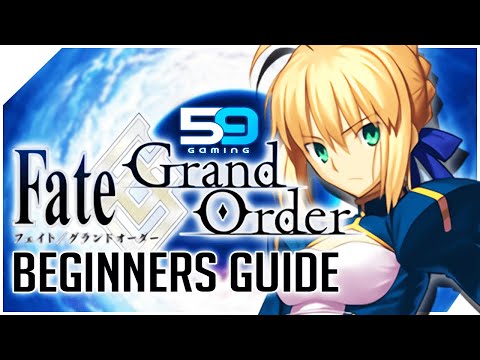 Fate Grand Order THE ULTIMATE BEGINNERS GUIDE