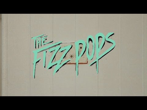 The Fizz Pops - Alright