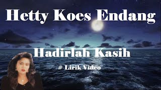 Download Lagu Hetty Koes Endang ~Hadirlah Kasih ~Lirik MP3