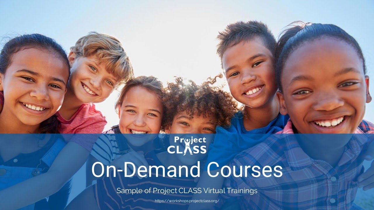 Project Class Org Introduction to Project CLASS On Demand Courses - YouTube