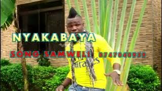 2022 NYAKABAYA SONG  MGANGA SAMWELI AUDIO official videos dr kali boy 0747040959
