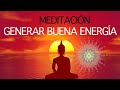 Meditacin para comenzar el da con gran energa