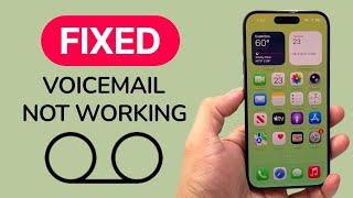 How To Fix iPhone Voicemail Not Working