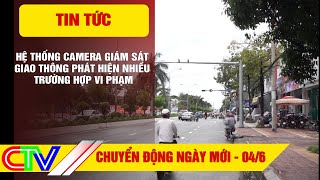 Chuyển động ngày mới 04.6 | Hệ thống camera giám sát giao thông phát hiện nhiều trường hợp vi phạm screenshot 5