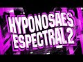 Hyponosaes Espectral 2 DJ ZRED DA DZ7 Hyponosaes Espectral 2 DJ ZRED DA DZ7
