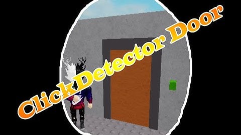 How To Make A ClickDetector Door(ROBLOX STUDIO)