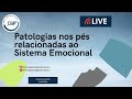 Patologias nos pés relacionado com o fator emocional