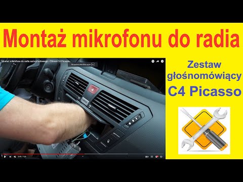 Montaż mikrofonu do radia samochodowego - Citroen C4 Picasso.
