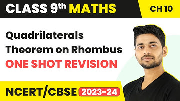 Theorem on Rhombus - Quadrilaterals One Shot Revision | Class 9 Maths Chapter 8 | CBSE 2024-25