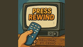 Press Rewind