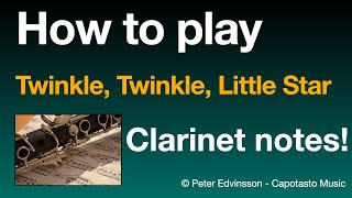 Easy clarinet sheet music for beginners - Twinkle, Twinkle, Little Star