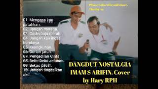 FULL ALBUM DANGDUT KENANGAN. IMAM S ARIFIN. Cvr by Hary.