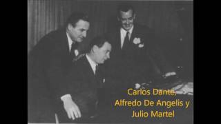 Carlos Dante y Julio Martel - La Pastora (con Alfredo De Angelis)