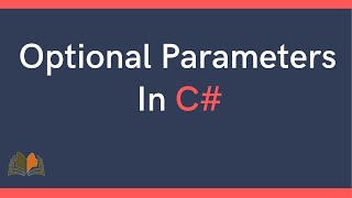 Optional Parameters in C#