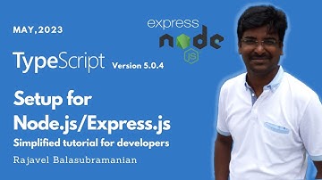 TypeScript setup for Node.js/Express.js - Simplified tutorial for developers