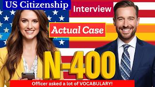 US Citizenship Interview 2026 with FULL STEPS - N400 Interview 2026 (Small Talk, Yes/No, What Mean)