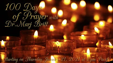 100 Days of Prayer with Dr. Marj Britt - Week 1: J...