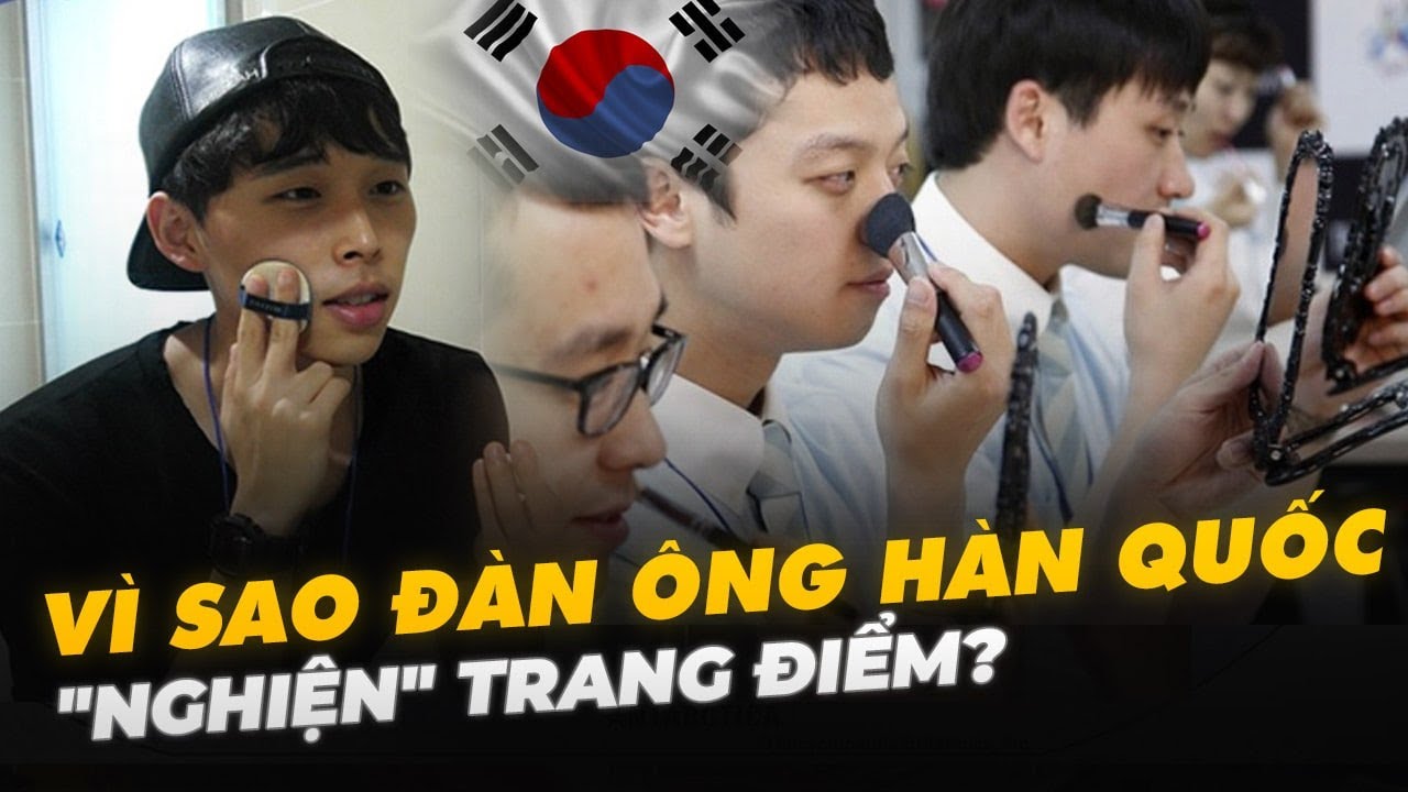 VÌ SAO ĐÀN ÔNG HÀN QUỐC 