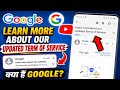 Learn more about our updated Terms of Service | learn more about our updated terms of service google