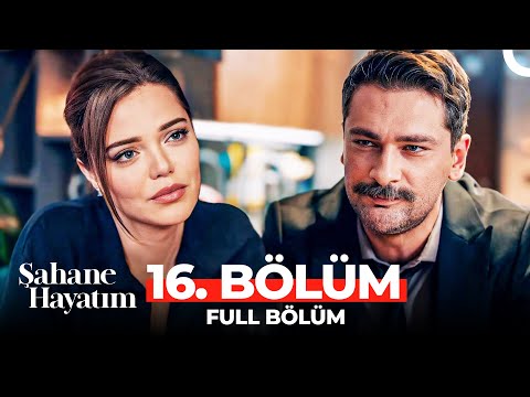 Şahane Hayatım 16. Bölüm