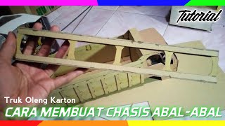 Cara Membuat Chasis / Sasis Miniatur Truk Oleng Dari Karton / Kardus || Tutorial