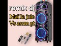 Maï La Joie Remix Dj