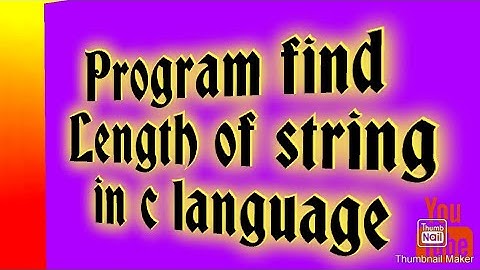 Program to find length of string in c language