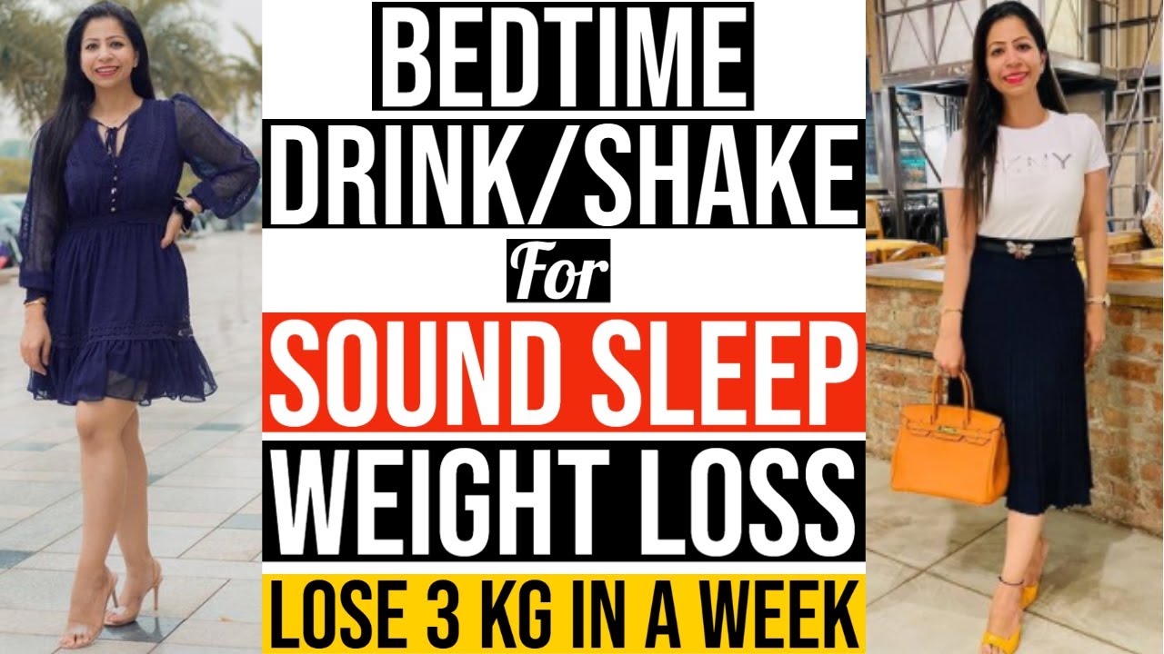 Bedtime Drink for Weight Loss & Sound Sleep Weight Loss Shake