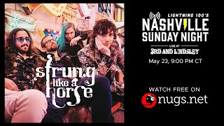 Strung Like A Horse - Nashville Sunday Night at 3rd & Lindsley