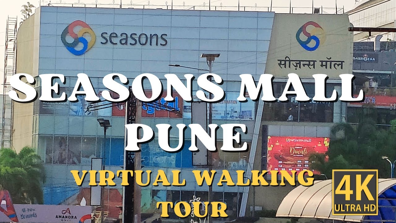 Exploring Seasons Mall Pune in Stunning 4K | Walking Tour & Lifestyle Vibes