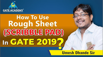 How to use rough sheet (Scribble Pad) in GATE 2019 ?