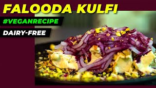 kulfi and falooda sev at home | No milk, No cream | Vegan recipes