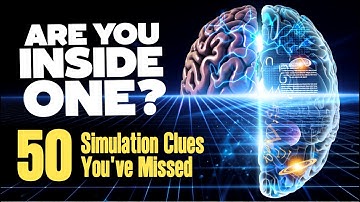 The Simulation Theory: 50 Clues You Might Be Inside One