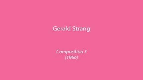 Gerald Strang - Composition 3 (1966)