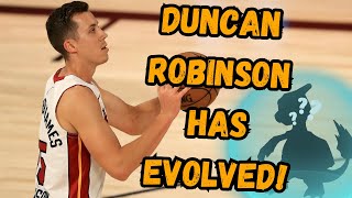 Duncan Robinson has EVOLVED!!!