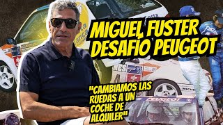 Así se forjó una LEYENDA del rally | Miguel Fuster y el Desafío Peugeot