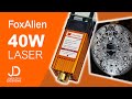 High Powered FoxAlien 40w Diode Laser (10w Output)