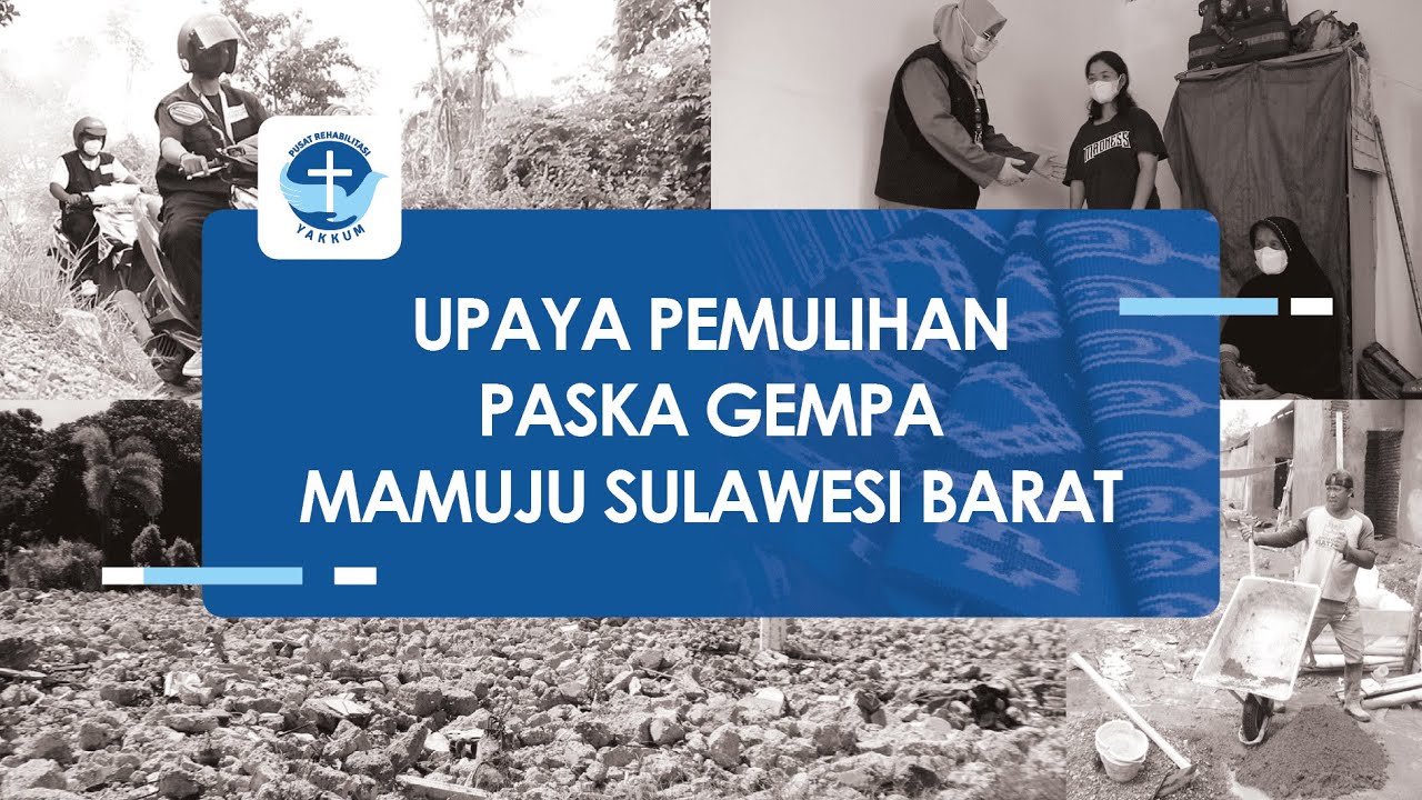 Upaya Pemulihan Gempa Mamuju Sulawesi Barat